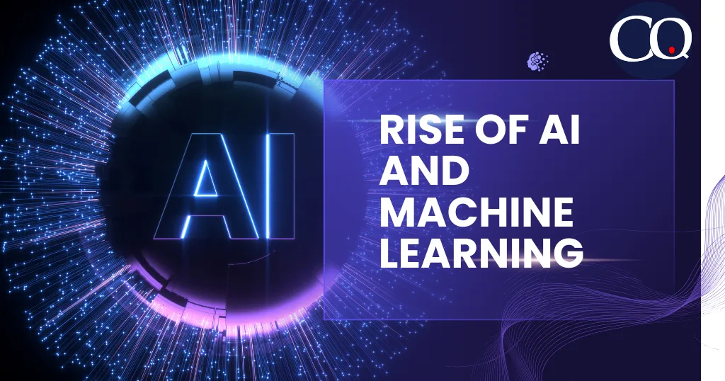 Rise of AI and Machine Learning
