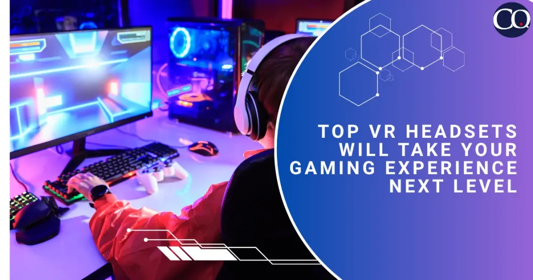 Top VR Headsets