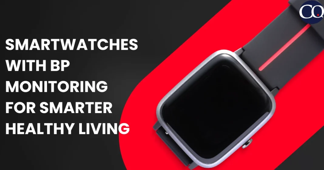 smart watch with BP monitoring