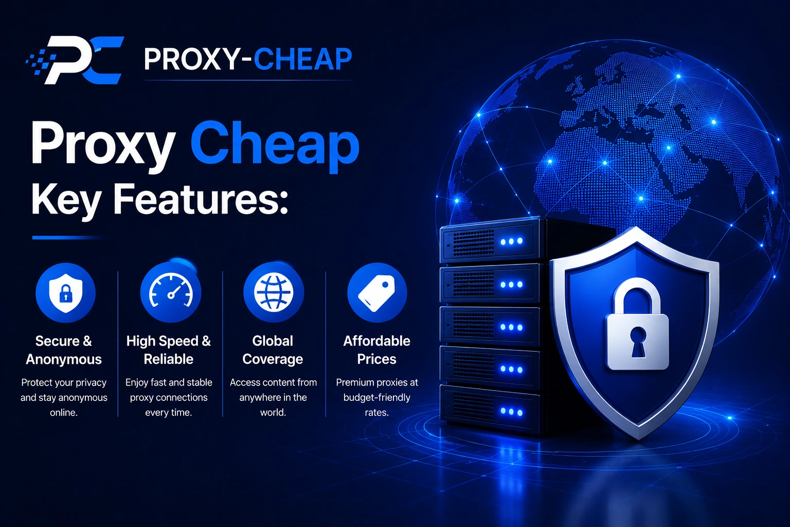 Proxy Cheap Key Features