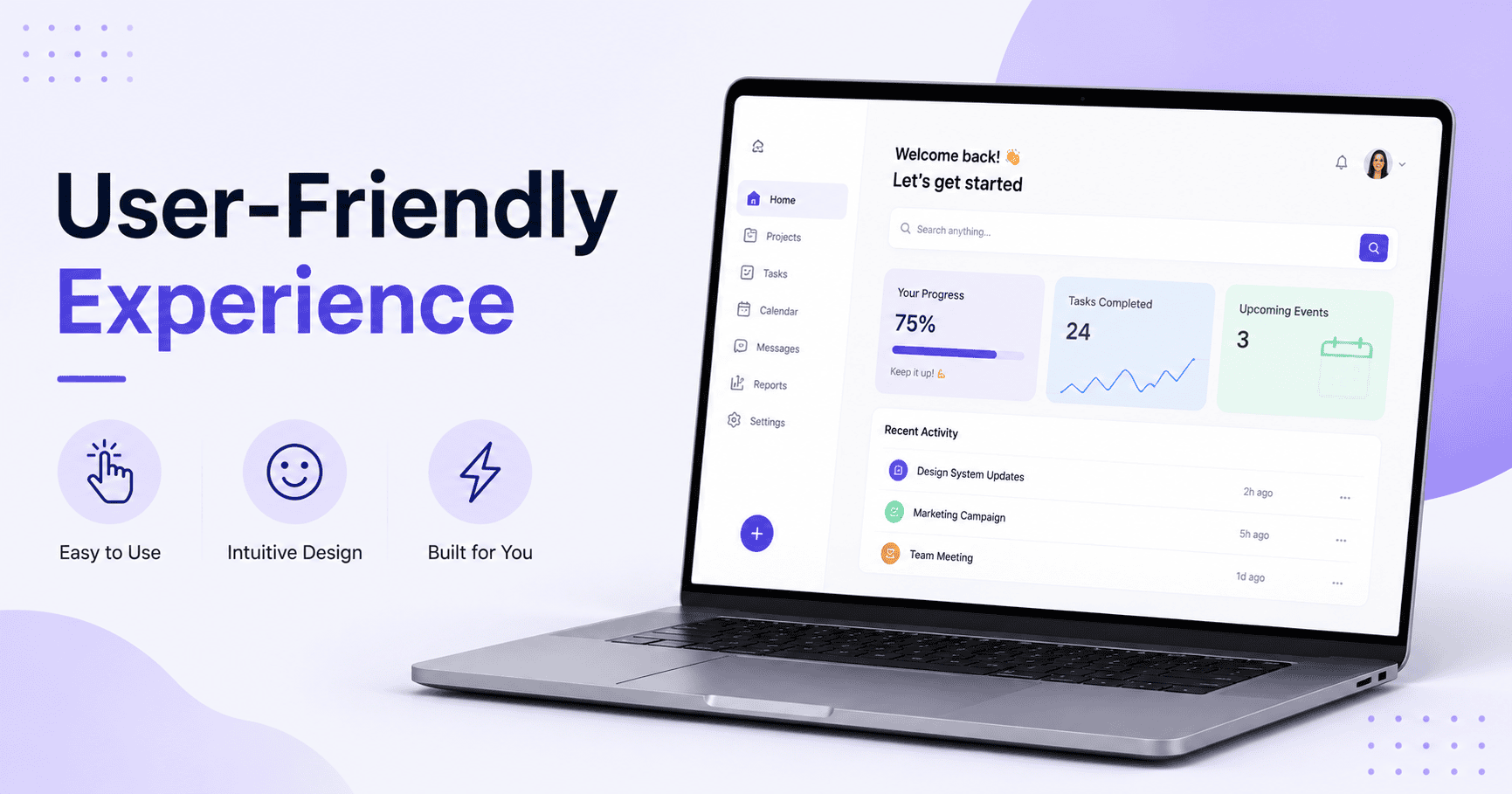 User-Friendly Experience