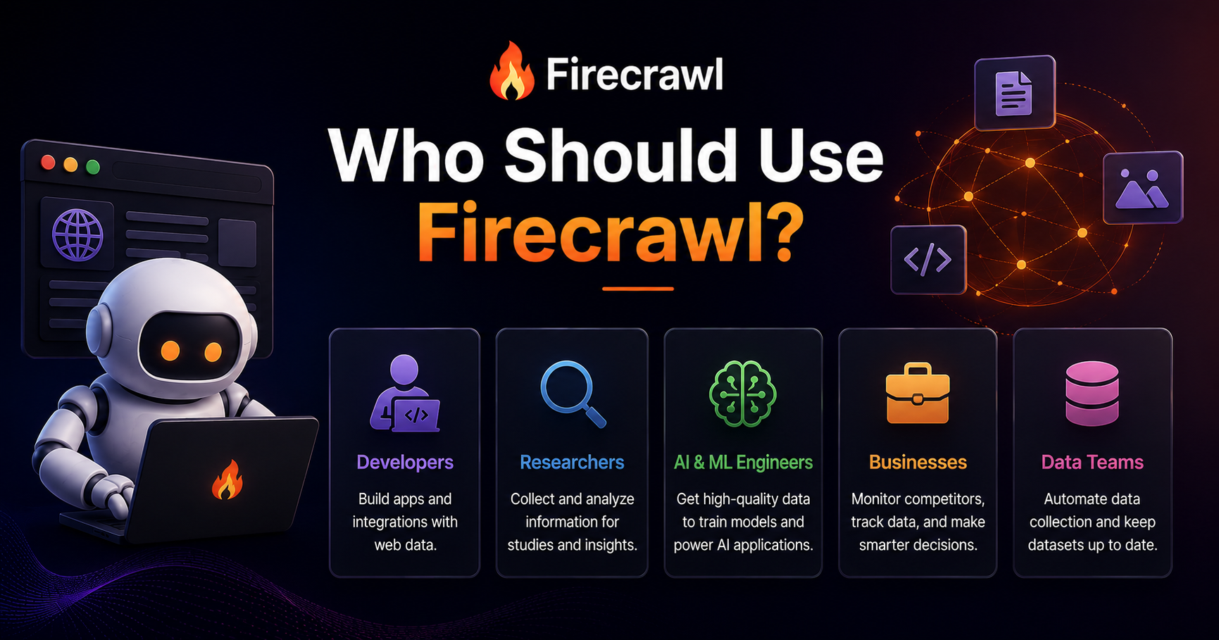 Who Should Use Firecrawl