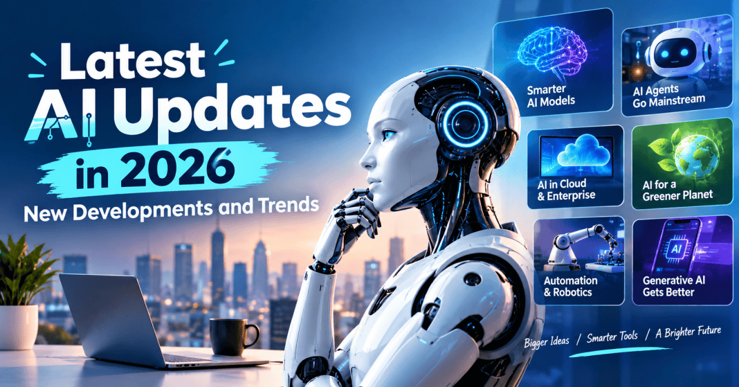Latest AI Updates in 2026